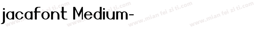 jacafont Medium字体转换